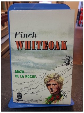Finch Whiteoak / Mazo De La...