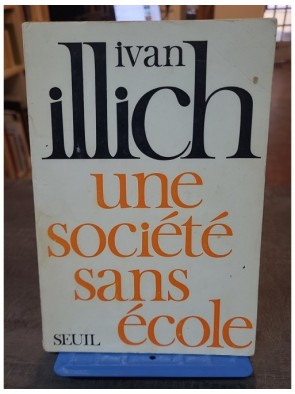 Ivan Illich, une société...