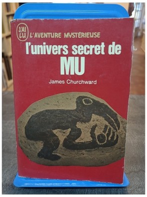 L'univers secret de Mu. de Churchward James