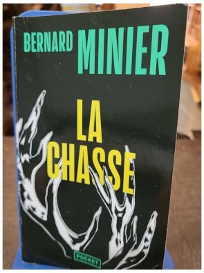 La Chasse de Bernard Minier