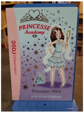 Princesse Academy Tome 4 -...