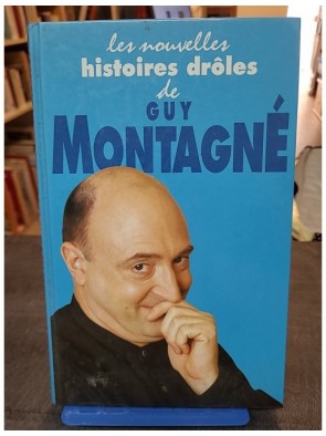 Les Nouvelles Histoires Droles De Guy Montagne
