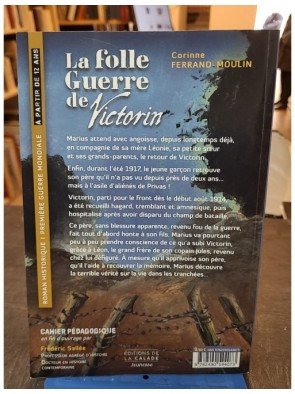 La Folle Guerre de Victorin de Cor. Ferrand-moulin
