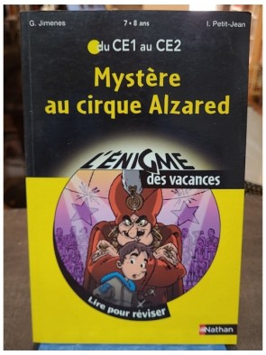 Mystère au cirque Alzared -...