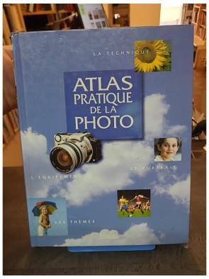 Atlas Pratique De La Photo