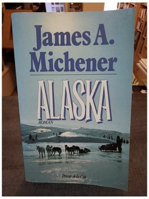 Alaska de James Albert Michener