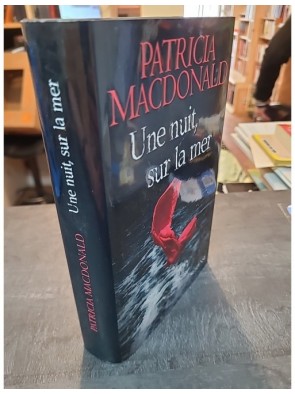 Une nuit, sur la mer de Patricia Macdonald