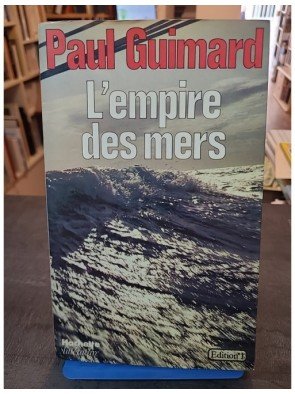 L'empire des mers de Paul Guimard