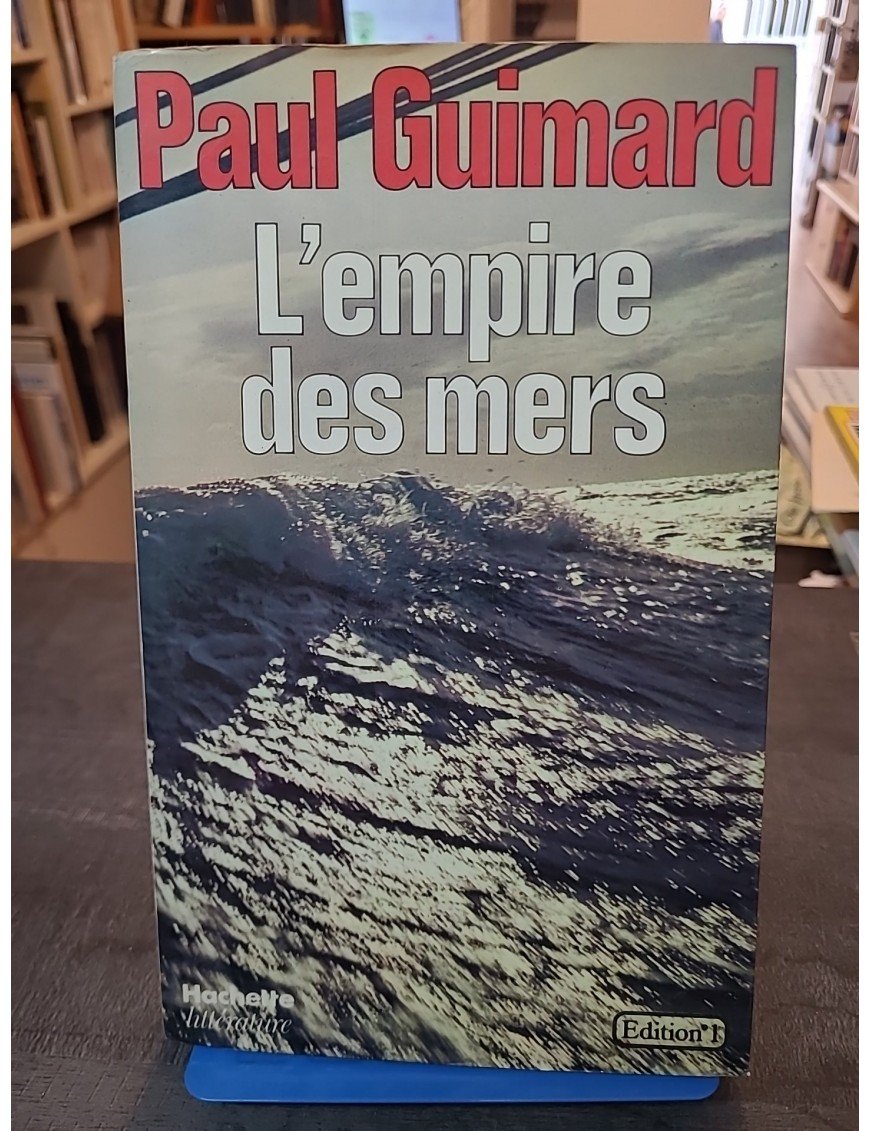 L'empire des mers de Paul Guimard