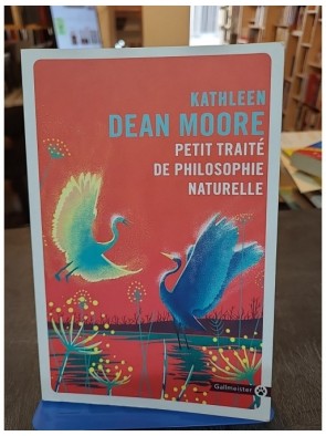 Petit traité de philosophie naturelle de Kathleen Dean Moore
