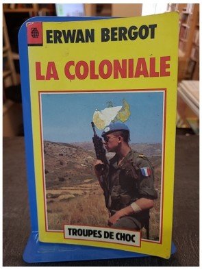 La Coloniale d'Erwan Bergot