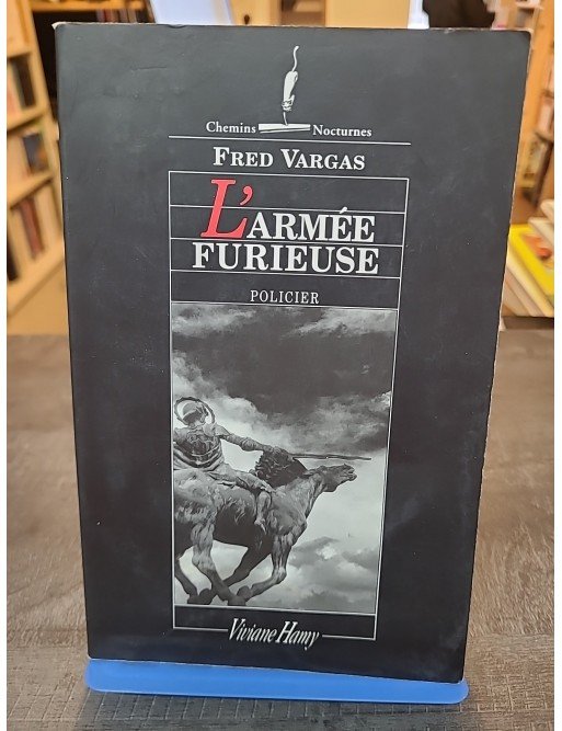 L armée furieuse de Fred Vargas