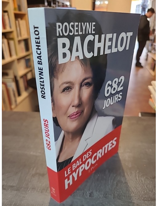 682 Jours de Roselyne Bachelot