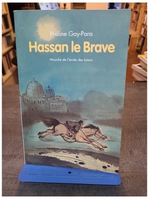 Hassan le Brave de Praline...