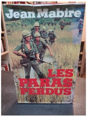 Les Paras perdus de Jean Mabire