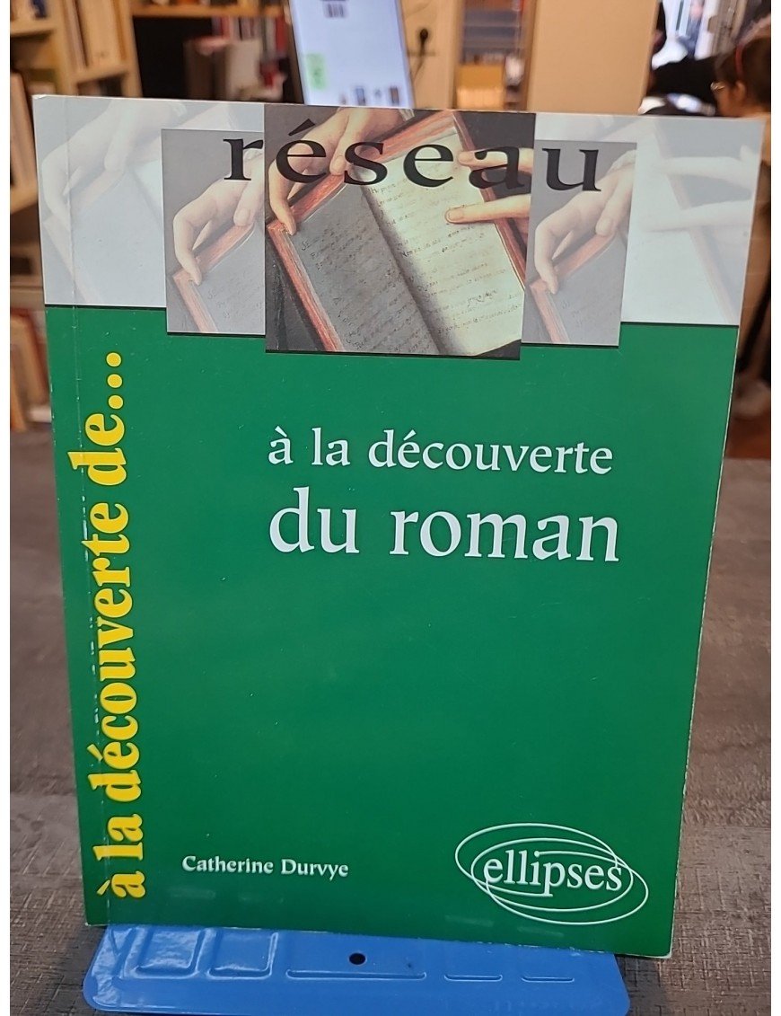 À la découverte du roman de Catherine Durvye