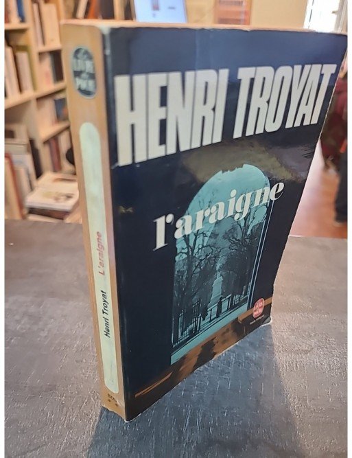 L'Araigne d'Henri Troyat