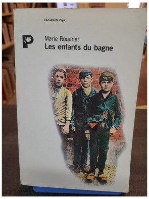 Les enfants du bagne de...