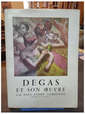 Degas et Son Oeuvre de...