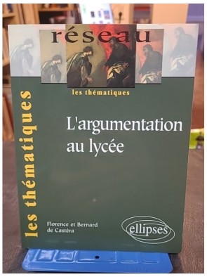 L'argumentation au lycée de...