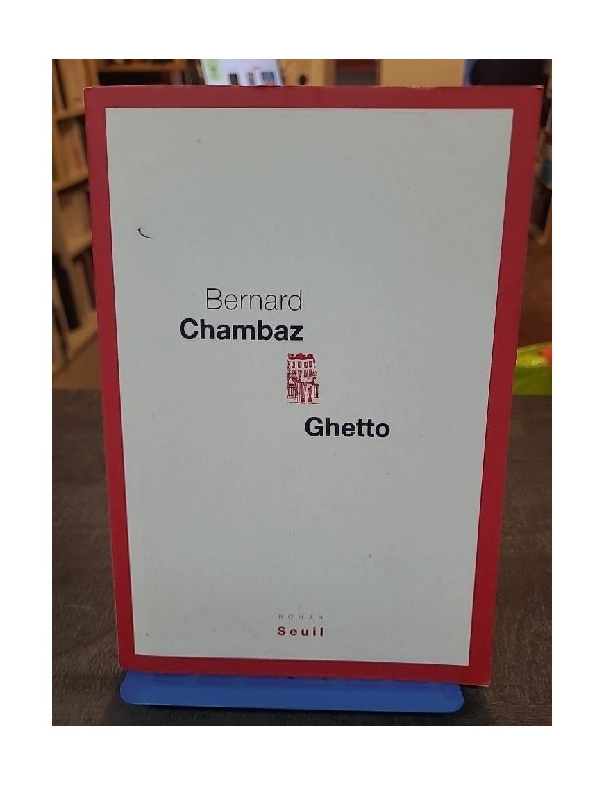 Ghetto de Bernard Chambaz