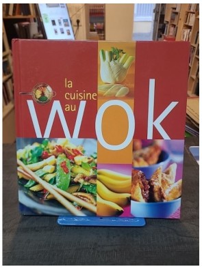 La Cuisine Au Wok de...