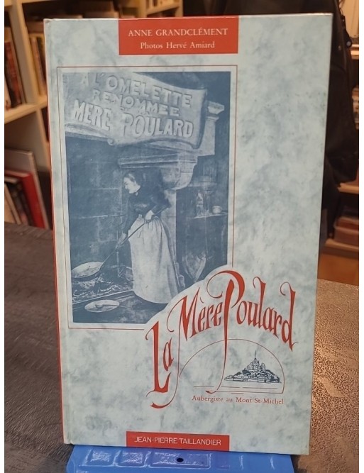 La Mère Poulard Par Anne Grandclément