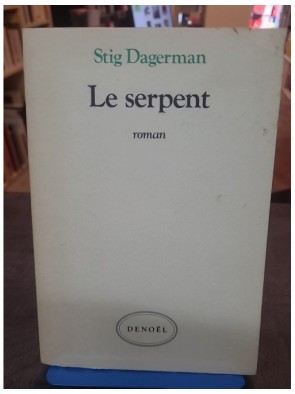 Le serpent de Stig Dagerman
