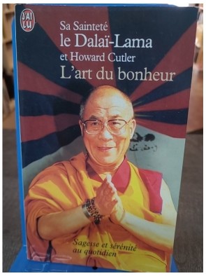 L'art Du Bonheur de Dalai-Lama