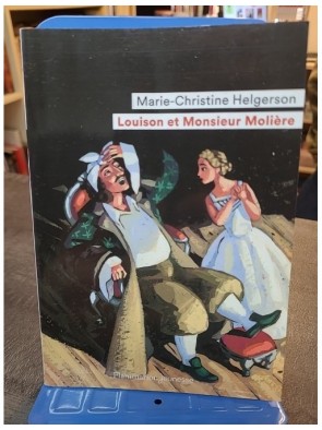 Louison et Monsieur Molière...