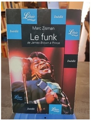 Le Funk - De James Brown à...