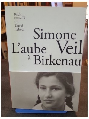 L'Aube à Birkenau de Simone...