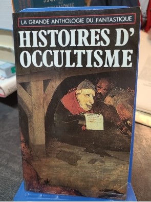 Histoires d occultisme de...