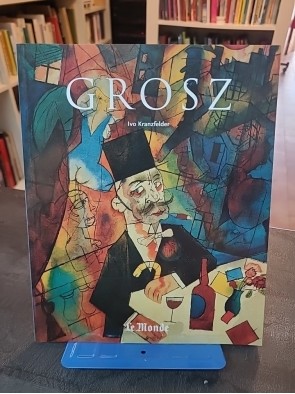 George Grosz 1893-1959 - Le...