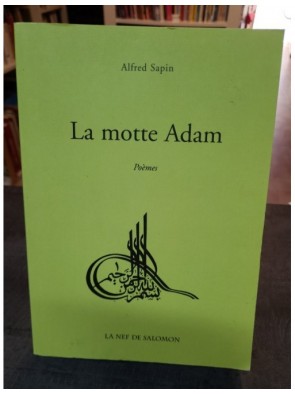 La motte Adam Par Alfred Sapin