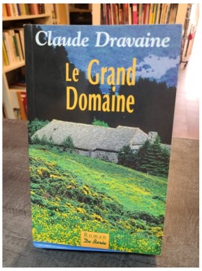 Le Grand Domaine de Claude...