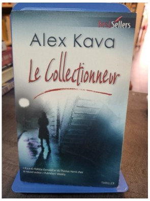 Le Collectionneur d'Alex Kava