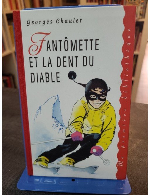 Fantòmette et la dent du diable de Georges Chaulet