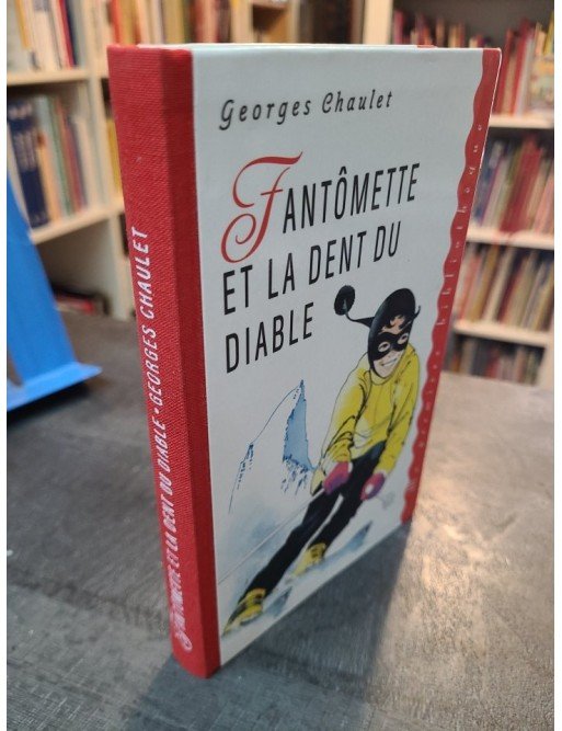 Fantòmette et la dent du diable de Georges Chaulet