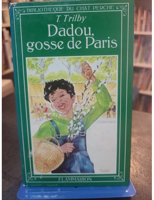 Dadou gosse de paris Par Trilby