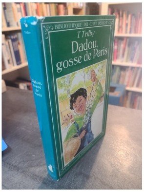 Dadou gosse de paris Par Trilby