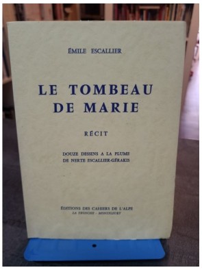Le Tombeau de Marie d'Emile...
