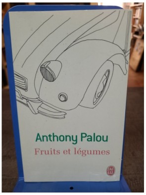 Fruits et légumes d'ANTHONY...