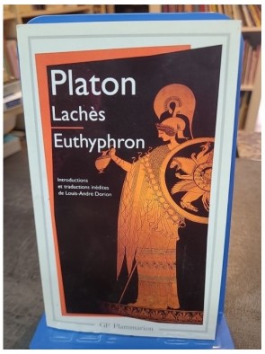 Lachès - Euthyphron -...