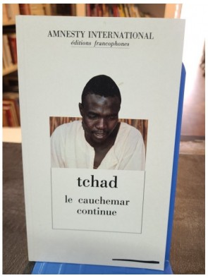 Tchad - Le cauchemar...