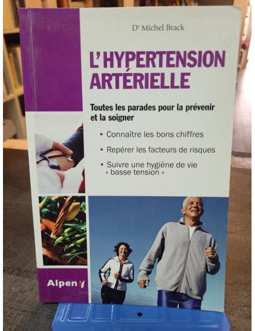 L'Hypertension Arterielle de Michel Brack