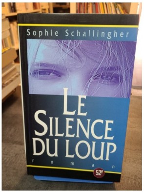 Le silence du loup - Sophie...