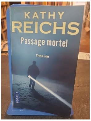 Passage Mortel de Kathy Reichs