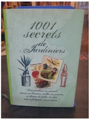 1001 Secrets De Jardiniers...