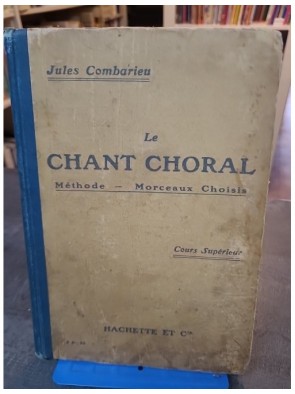Le chant Choral - Méthode -...